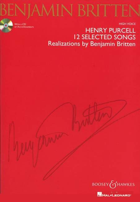 Henry Purcell: 12 Selected Songs: Realizations by Benjamin Britten High Voice Paperback – 1 Jun. 2009