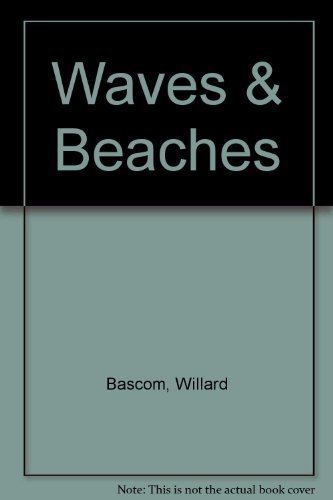 Waves and Beaches by Willard Bascom (1964-01-01) B019NDVB8E Book Cover