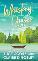 Whiskey Chaser 1464242984 Book Cover