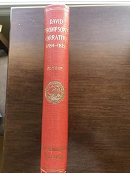 Hardcover David Thompson's Narrative 1784-1812 Book