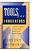 Tools for Innovators: Creative Strategies for Strengthening Public Sector Organizations