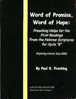 Word of Promise, Word of Hope; Preaching Helps for the First Readings From the Hebrew Scripture for Cycle "B" 0788020544 Book Cover
