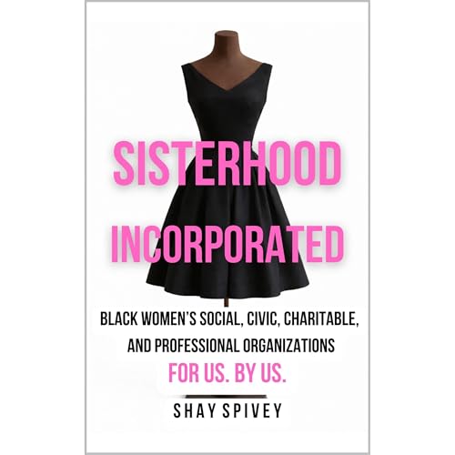 Sisterhood Incorporated Audiolibro Por Shay Spivey arte de portada
