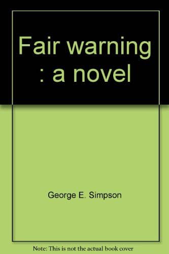Fair warning: A novel