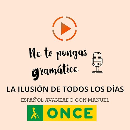 LA ILUSI&Oacute;N DE TODOS LOS D&Iacute;AS