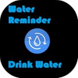 Drink Water Reminder - Activity Reminder Timer