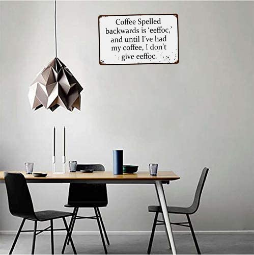 Coffee Spelled Backwards Is Eeffoc Funny Tin Sign Coffee Bar Kitchen Home Decor 12" X 8" #TOP2