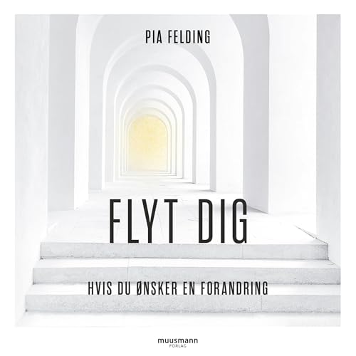 Page de couverture de Flyt dig. Hvis du ønsker forandring