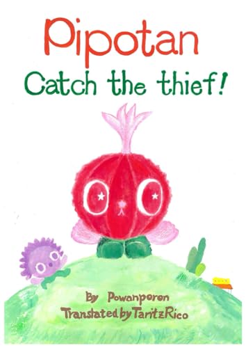 Pipotan, Catch the thief!