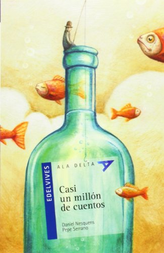 Casi un millón de cuentos: 88 (Ala Delta - Serie azul) Casi un millón de cuentos: 88 (Ala Delta - Serie azul)