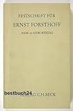  Festschrift für Ernst Forsthoff zum 70. [siebzigsten] Geburtstag