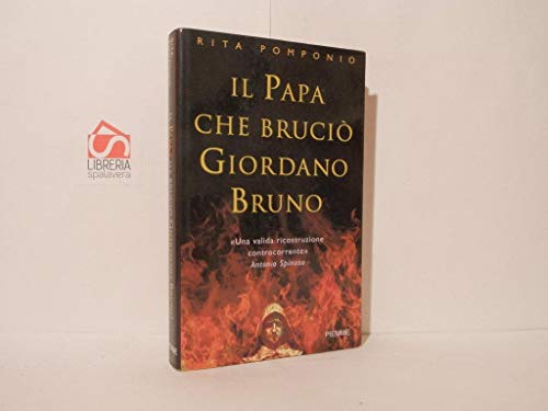 Papa Che Bruciã’ Giordano Bruno (Il)
