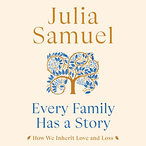 Every Family Has a Story -- Julia Samuel episode artwork