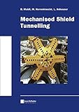Mechanised Shield Tunnelling