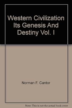 Hardcover Western Civilization Its Genesis And Destiny Vol. II (Hardcover) (Western Civilization Its Genesis And Destiny (Hardcover), Volume II From 1650 to present) Book