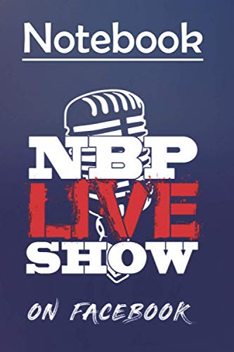Composition Notebook: NBP LIVE SHOW Official Size 6'' x 9'', 100 Pages for Notes, To Do Lists, Doodles, Journal, a special gift for Kids, Him or Her
