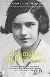  Het meisje dat bleef leven: Een jonge vrouw op zoek naar bewijs tegen de nazi-artsen (Dutch Edition)