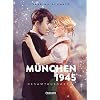 München 1945 Gesamtausgabe 2: Eine Liebesgeschichte am Ende des Krieges Gebundene Ausgabe – 3. Mai 2022