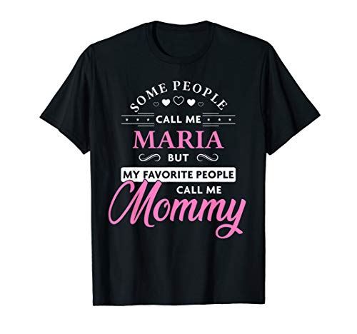 Maria Name Gift Personalized Mommy T-Shirt