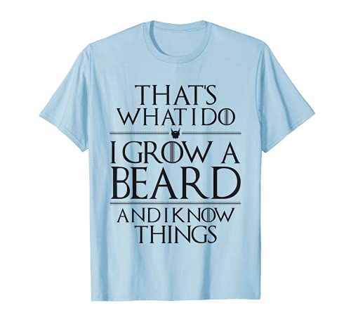 Hot Deals Mens That's What I Do I Grow A Beard And I Know Things - T-Shirt
