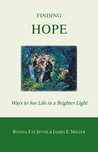 Finding Hope: Ways of seeing life in a brighter light (English Edition)