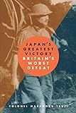 Japan's Greatest Victory / Britain's Worst Defeat