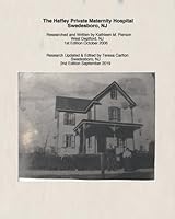 The Haffey Private Maternity Hospital: Swedesboro, NJ 169181797X Book Cover