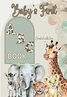 Baby's First ABC Guestbook: Wild One on The Way Coloring Pages Sign In for Safari Baby Shower Theme B0DFZ22VSC Book Cover