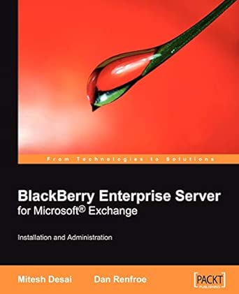 BlackBerry Enterprise Server for Microsoft¿ Exchange: Installation and Administration book cover