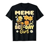 Meme Of The Bee-Day Girl Funny Bee Birthday Party T-Shirt