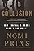 Collusion: How Central Bankers Rigged the World