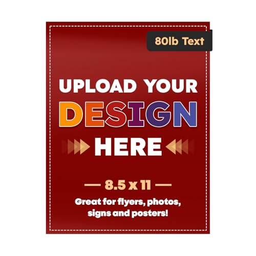 8.5 x 11 Full Color Copy Flyers Custom Copy Printing - Single Side Print on White 80lb Text Glossy Paper - Upload Your Own Design - Add Text Image or Photo - Brochures Posters Flyers - 50 per Pack