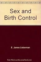 Sex and Birth Control 0805204776 Book Cover