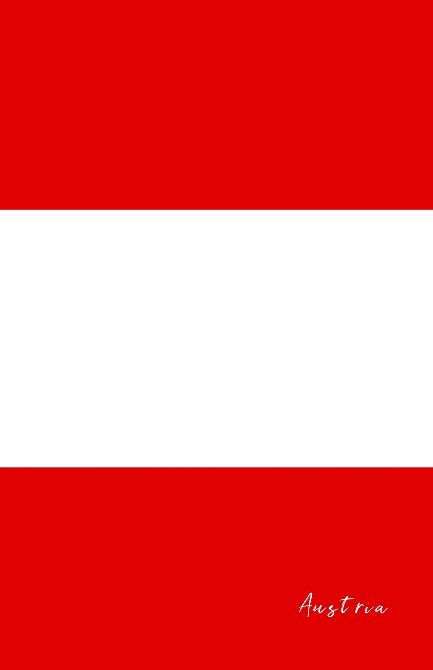 Austria: Flag Notebook, Travel Journal to write in, College Ruled Journey Diary
