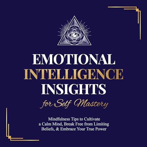 Emotional Intelligence Insights for Self Mastery by J. Finn episode artwork