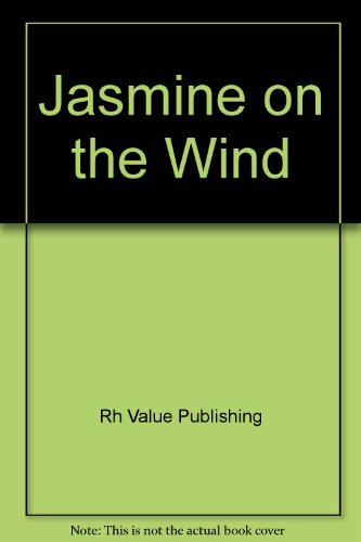 Jasmine On The Wind 0517676710 Book Cover