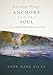 Journaling Through Anchors for the Soul: A Guide to Help Individuals Process Loss and Grief