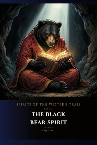 SPIRITS OF THE WESTERN TRAIL: Book One: The Black Bear Spirit (English Edition)