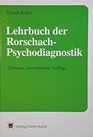 Lehrbuch der Rorschach - Psychodiagnostik. Für Psychologen, Ärzte und Pädagogen. 3456828187 Book Cover