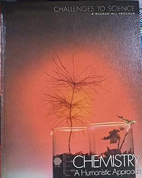 Hardcover Chemistry, a humanistic approach (Challenges to science) Book