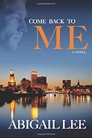 Come Back To Me 1497343895 Book Cover