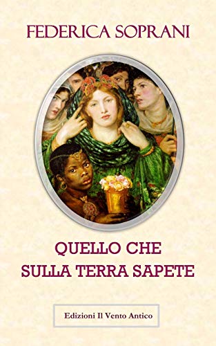 Quello che sulla Terra sapete: Gli amori impossibili durano per sempre: Volume 1 Quello che sulla Terra sapete: Gli amori impossibili durano per sempre: Volume 1