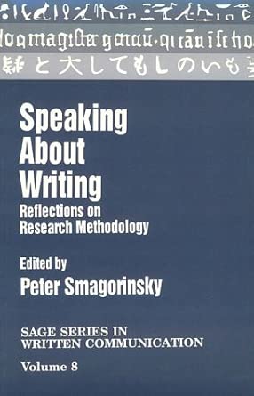 Speaking About Writing: Reflections on Research Methodology book cover