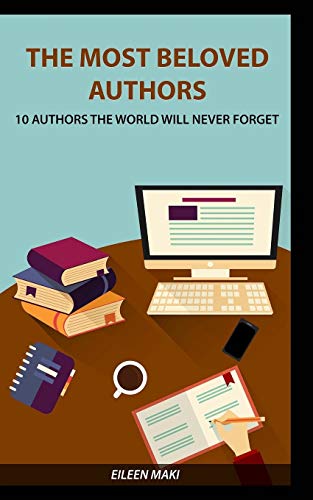 The Most Beloved Authors: 10 authors the world will never forget