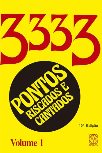 3333 Pontos Cantados e Riscados ( vol. 1):