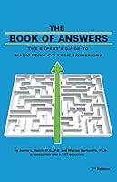 The Book of Answers: The Expert's Guide to Navigating College Admissions 0989160580 Book Cover