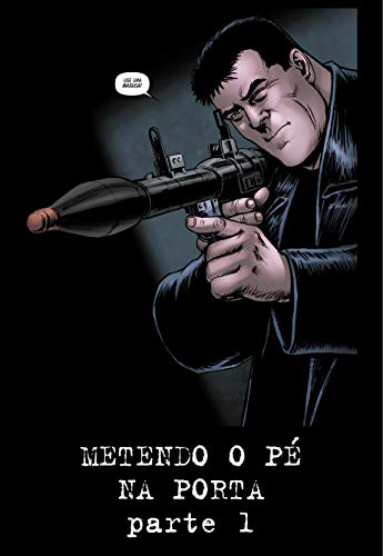 The Boys Volume 12: Metendo o pé na Porta