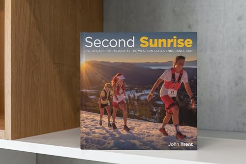 Second Sunrise: Five Decades of History at the Western States Endurance Run - image 7