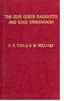 The Sun God's daughter and King Samvarana: Tapati-samvaranam and the Kutiyattam Drama Tradition: Text with Vivarana Commentary 8170813115 Book Cover
