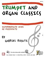 Trumpet and Organ Classics 0786681543 Book Cover